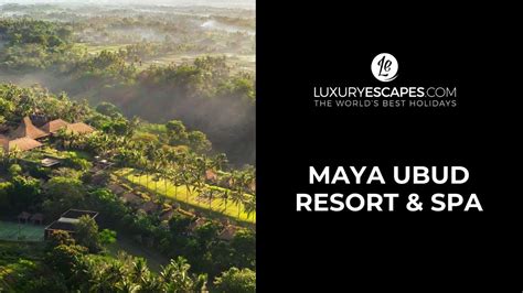 Maya Ubud Resort Spa Youtube