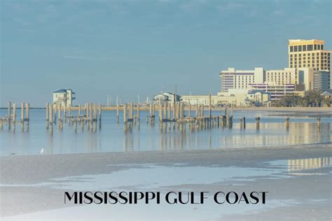 MISSISSIPPI GULF COAST: UNIQUE ADVENTURES BEYOND THE BEACH