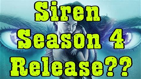 Siren Season 4 Release Date Plot Update Cast Youtube