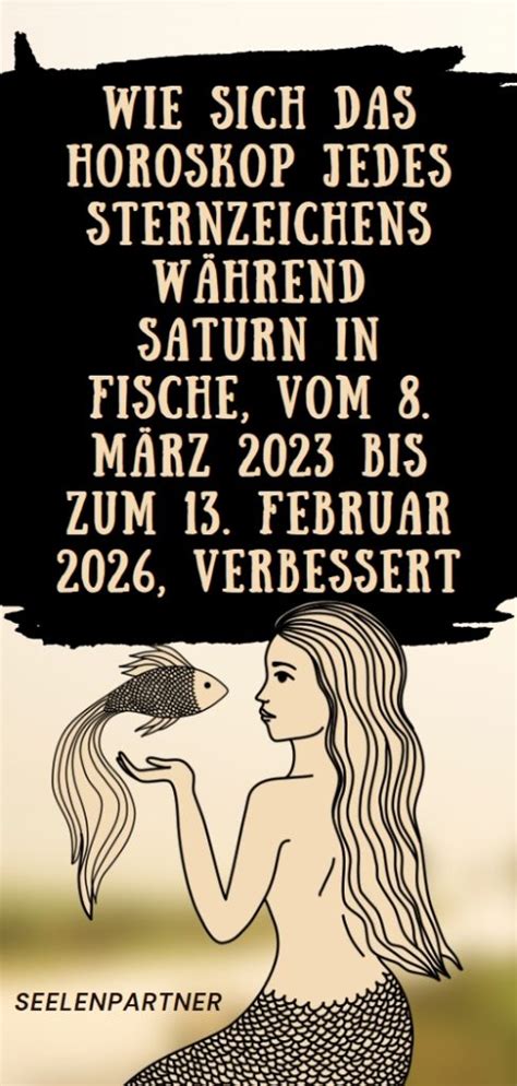 Wie sich das Horoskop jedes Sternzeichens während Saturn in Fische vom