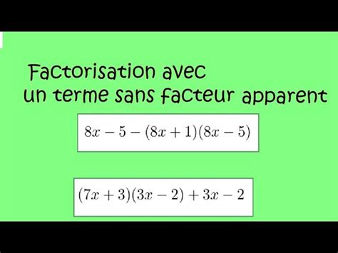 factorisation facteur commun caché