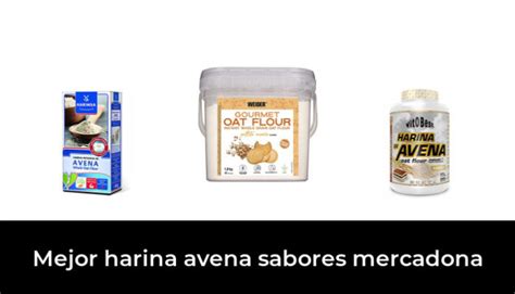 Mejor Harina Avena Sabores Mercadona En Despu S Investigando