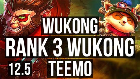 Wukong Vs Teemo Top Rank 3 Wukong 5 1 6 Br Challenger 12 5