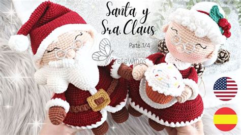 Santa Y Se Ora Claus Pap Noel Y Mama Noela Amigurumi Parte Paso A