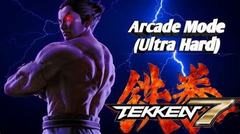 Tekken 7 Kazuya Mishima Arcade Mode Gameplay Ultra Hard 60fps PC