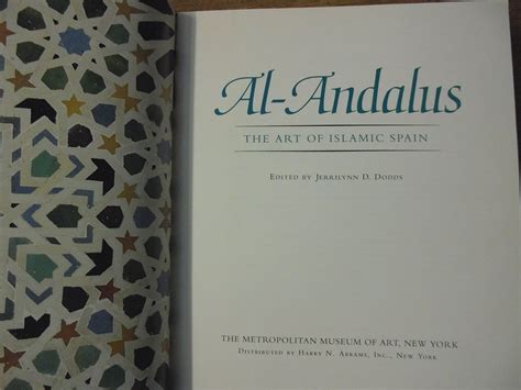 Al-Andalus: The Art of Islamic Spain | Jerrilynn D. Dodds