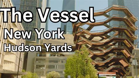 Hudson Yards New York The Vessel Javits Center High Line Park