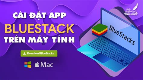 HƯỚNG DẪN CÀI ĐẶT ỨNG DỤNG BLUESTACK TỪ A TỚI Z CẬP NHẬT MỚI NHẤT