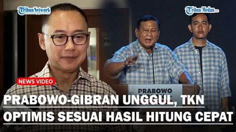 PRABOWO GIBRAN Unggul Di Rekapitulasi KPU TKN Tegas Sesuai Dengan