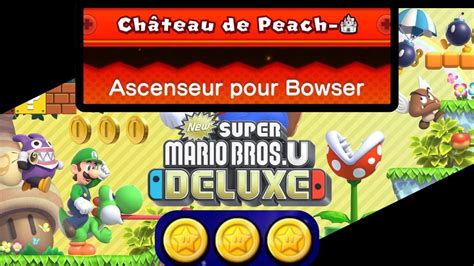 New Super Mario Bros U Château De Peach Ascenseur Pour Bowser Soluce