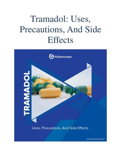 Tramadol: Uses, Precautions, And Side Effects