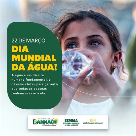 22 DE MARÇO DIA MUNDIAL DA ÁGUA Prefeitura Municipal de Bannach