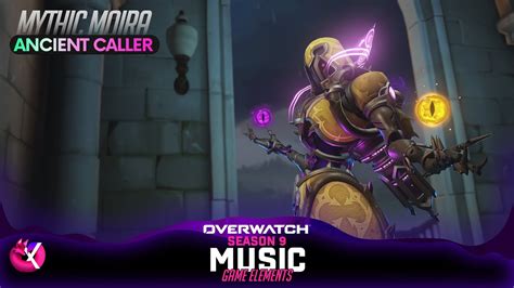 Mythic Moira Ancient Caller Customization Music Overwatch Season