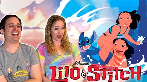 Lilo And Stitch Movie Reaction Youtube