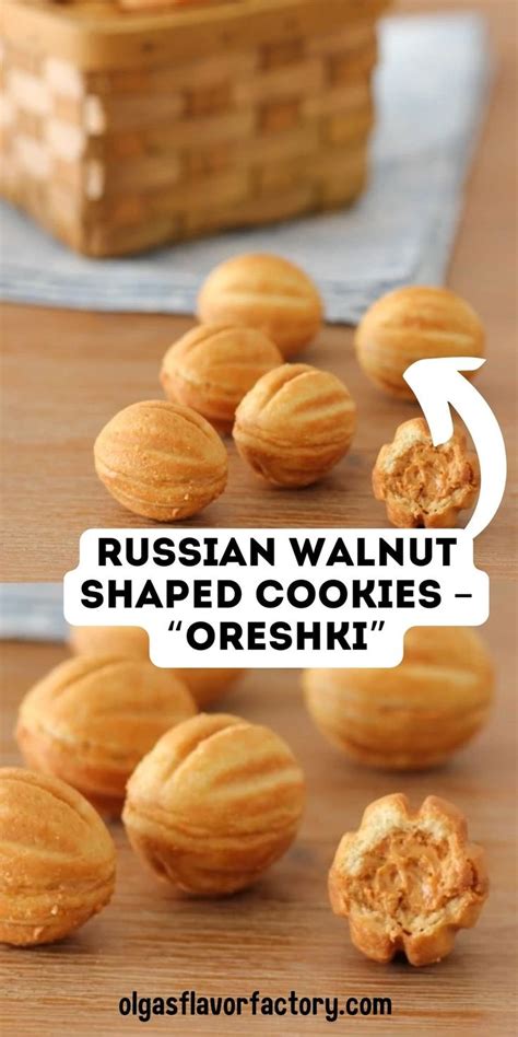 Russian Walnut Shaped Cookies Oreshki Recipe Interesting Food