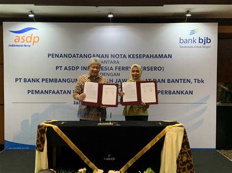 ASDP Jalin Kerja Sama Pemanfaatan Produk Dengan Bank BJB Koran