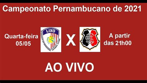 Santa Cruz X Afogados Ao Vivo Campeonato Pernambucano Youtube