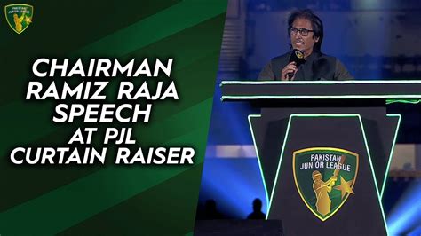 Chairman Ramiz Raja Speech At PJL Curtain Raiser PJL MV2T YouTube