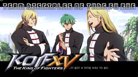 The King Of Fighters Xv Disciples Of Tung Fu Rue Ending Youtube