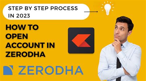 How To Open A Zerodha Account Step By Step Guide For Beginners In