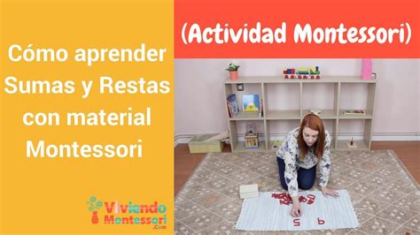 Cómo Aprender Sumas Y Restas Con Material Montessori Youtube