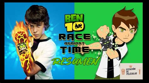 Ben 10 Carrera Contra el Tiempo Estación de Películas YouTube