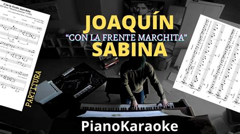 Joaquin Sabina Con La Frente Marchita Partitura PianoKaraoke