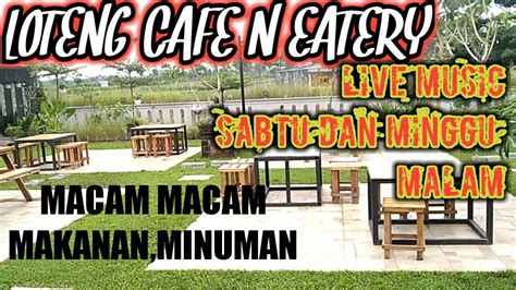 Loteng Cafe Wajak Malang Begini Suasana Aslinya Loteng Cafe N Eatery