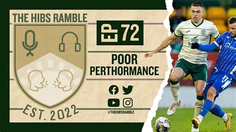 The Hibs Ramble Poor Perthormance Youtube