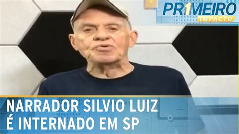 Narrador Silvio Luiz Est Internado Em Uti De Hospital De S O Paulo