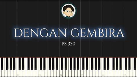 Dengan Gembira Ps Tutorial Iringan Organ Gereja Youtube