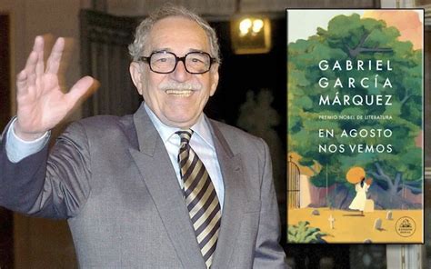 GABO y su libro póstumo En agosto nos vemos sobre deseos de mujer