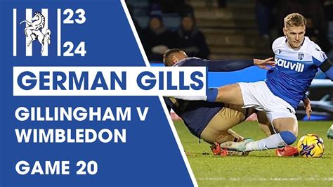 Gillingham Vs Afc Wimbledon German Gills Show