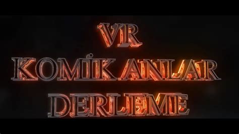 VR KOMİK ANLAR DERLEME FLAVORR LİFTOF AKAGRENN YouTube