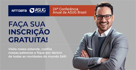 Ntt Data Na Confer Ncia Anual Asug Brasil