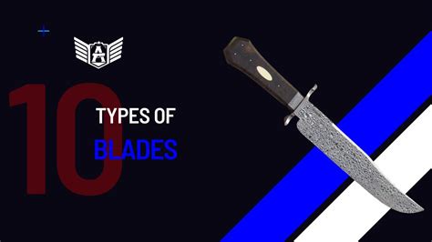 10 types of blades that every man should know - YouTube