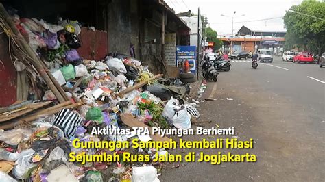 Aktivitas Tpa Piyungan Berhenti Gunungan Sampah Kembali Hiasi Sejumlah