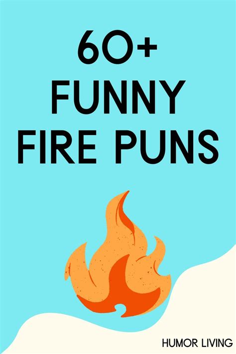 60+ Funny Fire Puns That Are Flaming Hot | Firefighter quotes funny ...