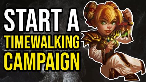 How To Start A Timewalking Campaign Chromie Time World Of Warcraft