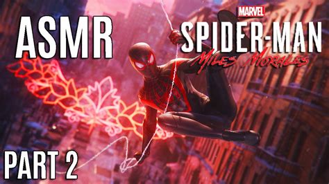 Asmr Let S Play Spider Man Miles Morales Part New Suit The