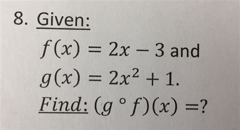 Solved Given F X 2x 3 And G X 2x 2 1 Find G