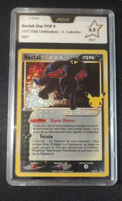 CARTE POKÉMON NOCTALI Star Célébrations 25 ans PCA 9 5 EUR 65 00