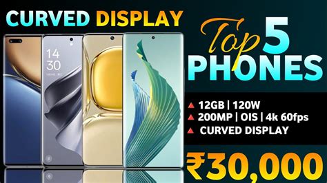 Top Best Curved Display Smartphone Under K In Best Phone