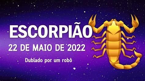 💫 𝐔𝐌 𝐌𝐈𝐋𝐀𝐆𝐑𝐄 𝐄𝐒𝐓Á 𝐀 𝐂𝐇𝐄𝐆𝐀𝐑🌟🥳escorpião♏ 22 De Maio 2022 Horóscopo Do