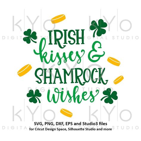 Irish Kisses And Shamrock Wishes Shirt Design St Patricks Day Quote Svg