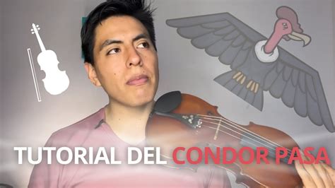 Toca El C Ndor Pasa En Viol N F Cil Tutorial Paso A Paso