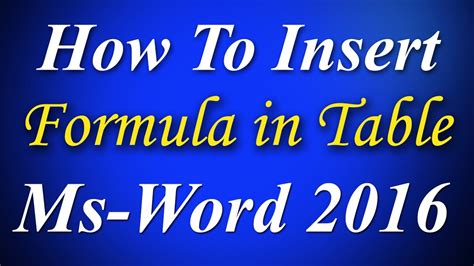 How To Insert Formula In Table In Ms Word 2016 Youtube