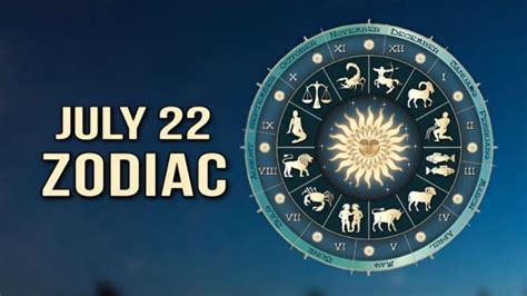 Discovering The Mind Blowing Secrets Behind July 22 Zodiac Sign