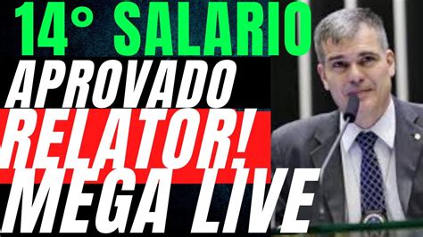 14º SalÁrio Foi Aprovado Pelo Relator 14°salÁrio 2022 NotÍcias Agora