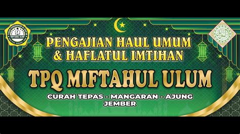 Haflatul Imtihan Pp Raudlatul Ulum Khaul Akbar Alm Kh Ali Wafa